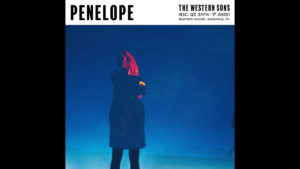Nashville Unsigned alumni The Western Sons launches the new music video for Penelope
