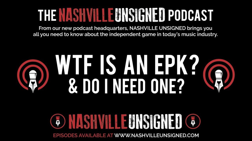WTF EPK Nashville Unsigned Podcast